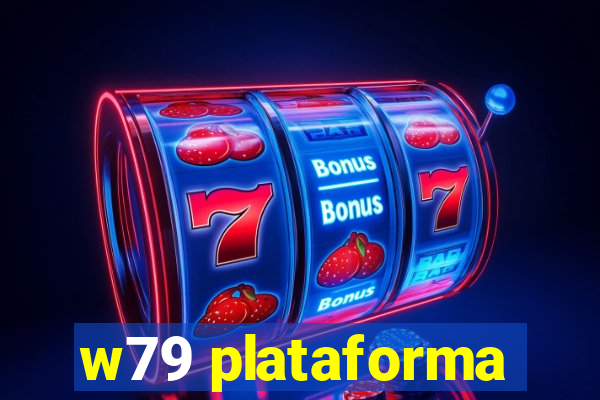 w79 plataforma